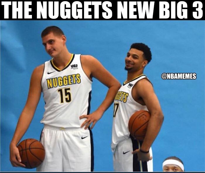 Nba Memes On Twitter Nuggets New Big 3