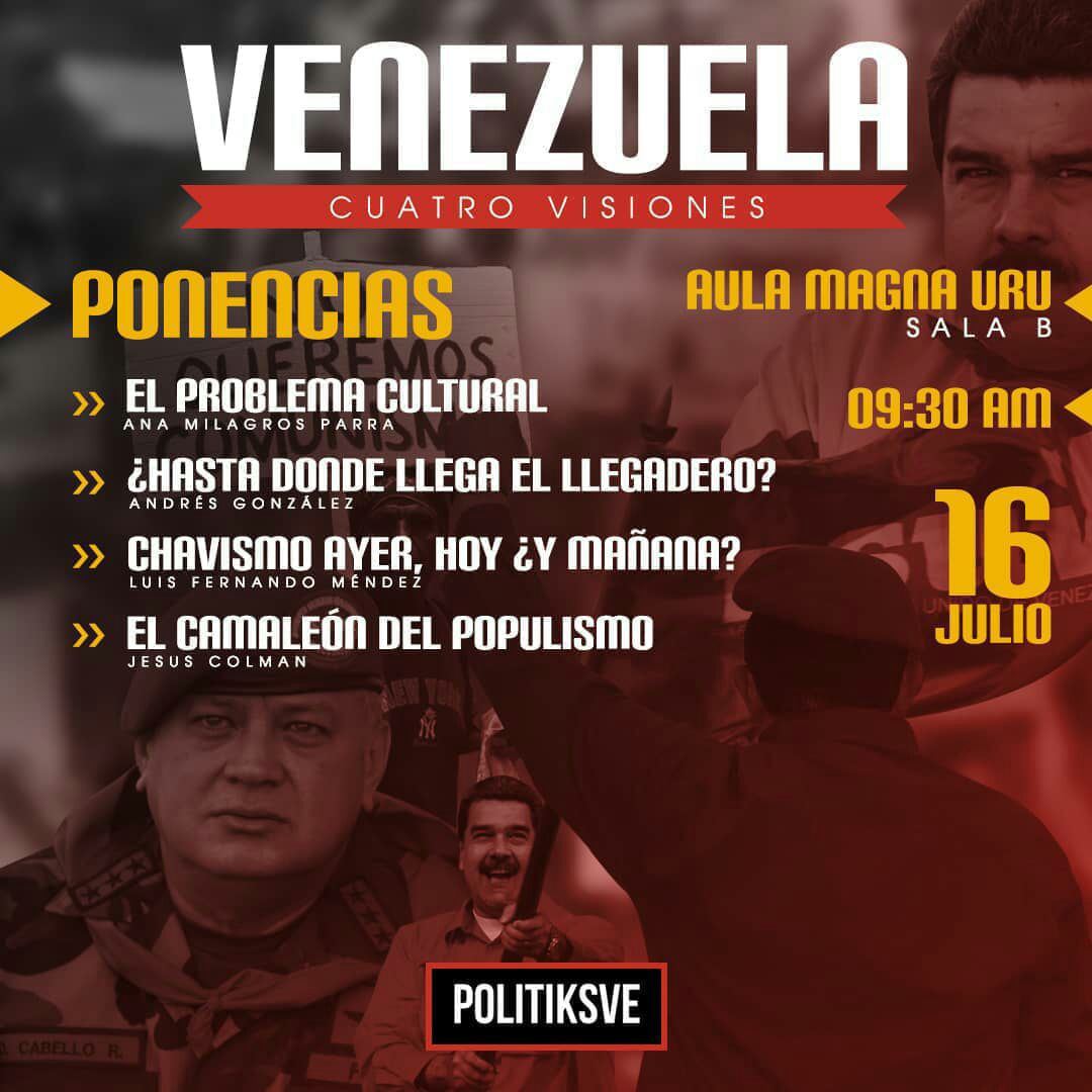 JorgeLGonzalezV's tweet photo. Los jóvenes de @politiksve nos invitan al Foro "Venezuela, cuatro visiones" que llevarán a cabo este Lunes #16deJulio a las 9.30am en la Sala B del Aula Magna de la URU. Propuestas de jóvenes, para jóvenes. ¡Todos cordialmente invitados! https://t.co/SKNd103SLw