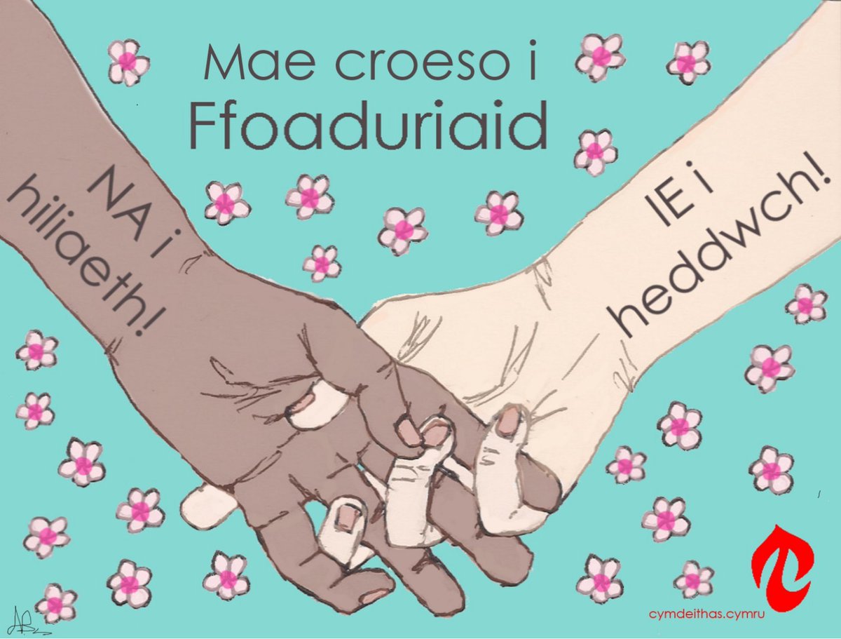 Cymdeithas's tweet photo. Na i hiliaeth, ie i heddwch. 
#cariadnidcasineb https://t.co/8r1C8X5NBJ