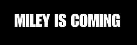 spaystoun's tweet photo. Cada vez mas cerca que sera lo que nos tiene @MileyCyrus ? #MileyIsComing https://t.co/2qmilgv92w