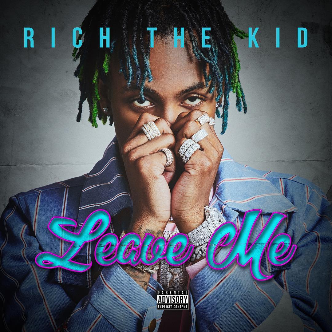 gmfpartners's tweet photo. @richthekid freed his smooth new single “Leave Me” today. #chrisbrown #drake #dreezy #jayz #badgirlriri
#ti #lilwayne #acehood #garyvee
#russellsimmons #charlamagnethagod
#pdiddy #geazy #kanye #kendricklamar
#nickiminaj #beyonce #nas #migos
#snoopdogg #rickross #meekmill #50cent https://t.co/maVRiUqoX1