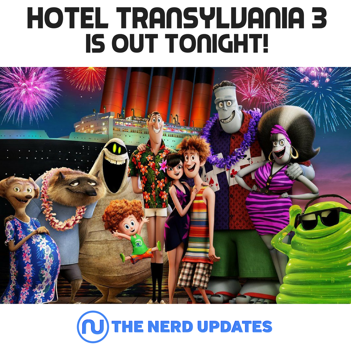 TheNerdUpdates's tweet photo. Happy Friday the 13th! If you're not celebrating by going to see Hotel Transylvania 3, you're not doing it right. https://t.co/nzqyqnM0OO