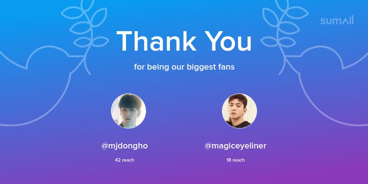 Our biggest fans this week: @mjdongho, @magiceyeliner. Thank you! via sumall.com/thankyou?utm_s…