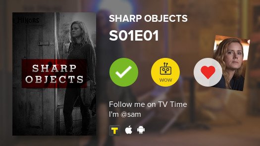 I've just watched episode S01E01 of Sharp Objects! #tvtime tvtime.com/r/zZHD