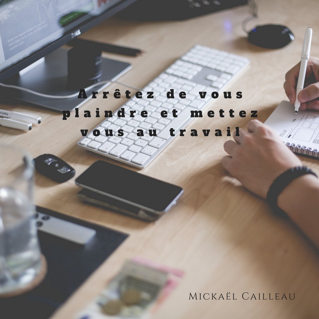 CailleauMickael's tweet image. #work #travail #seplaindre #noexcuse