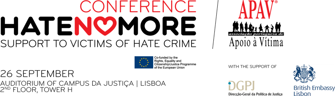 VictimSupportEU's tweet image. HATE NO MORE - SUPPORT VICTIMS OF HATE CRIME - CONFERENCE: 26 September 2018, Lisboa! Take part in workshops focused on the interaction with victims of hate crime and on the criminal investigations of such crimes. More information @APAV: apav.pt/hatenomore/ind…