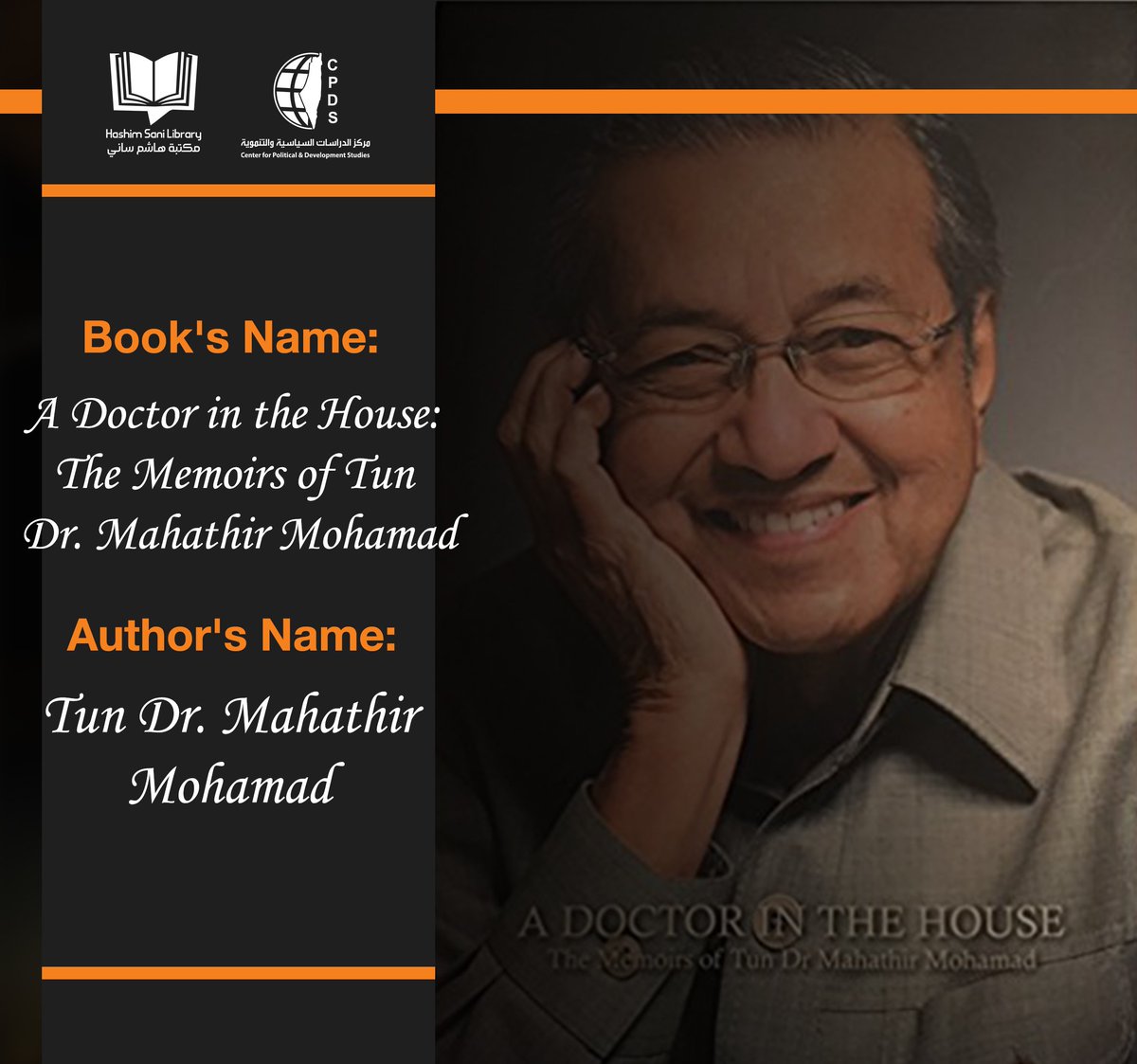 a doctor in the house: the memoirs of tun dr. mahathir mohamad