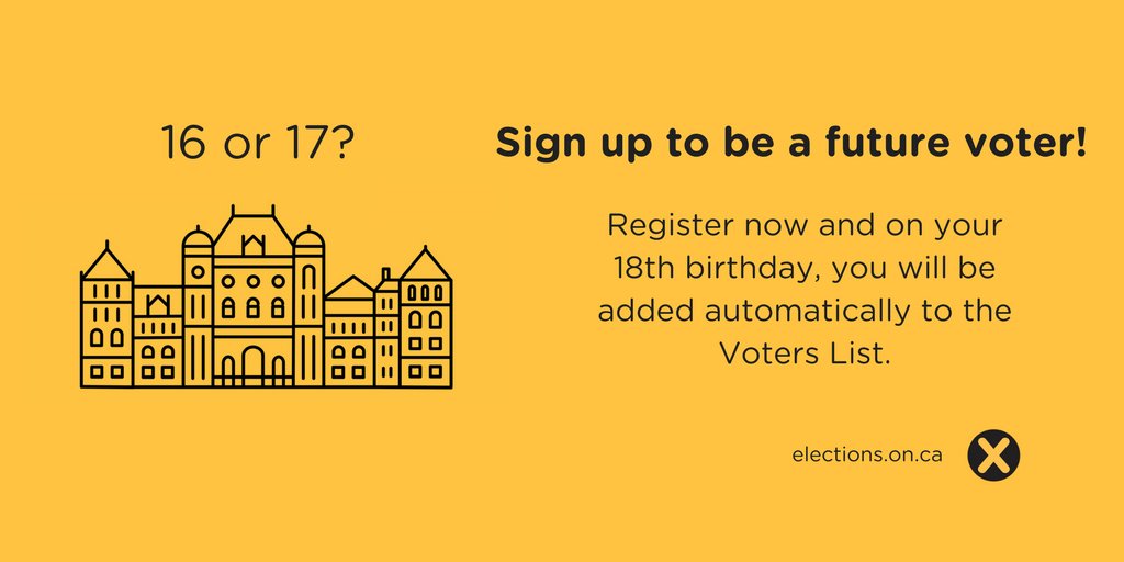 ElectionsON's tweet photo. 16-17? Register on the Ontario Register of Future Voters now and on your 18th birthday, you will be added automatically to the Voters List! https://t.co/oa2HV3qcci #GetOnIt #ORFV https://t.co/O4grJj41e6