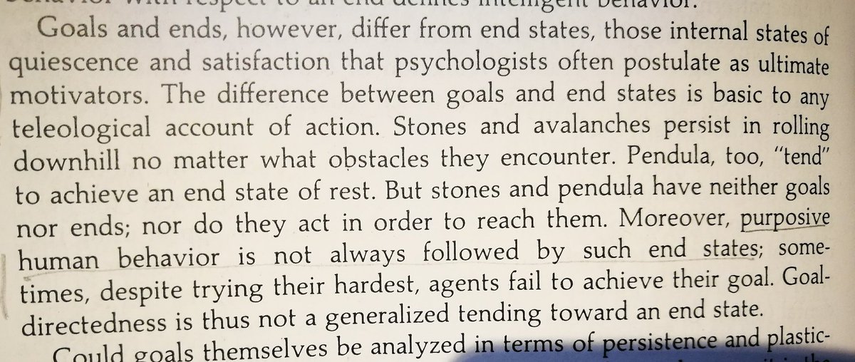 Goaldirectedness is not a generalized tending toward an end state.  #Juarrero