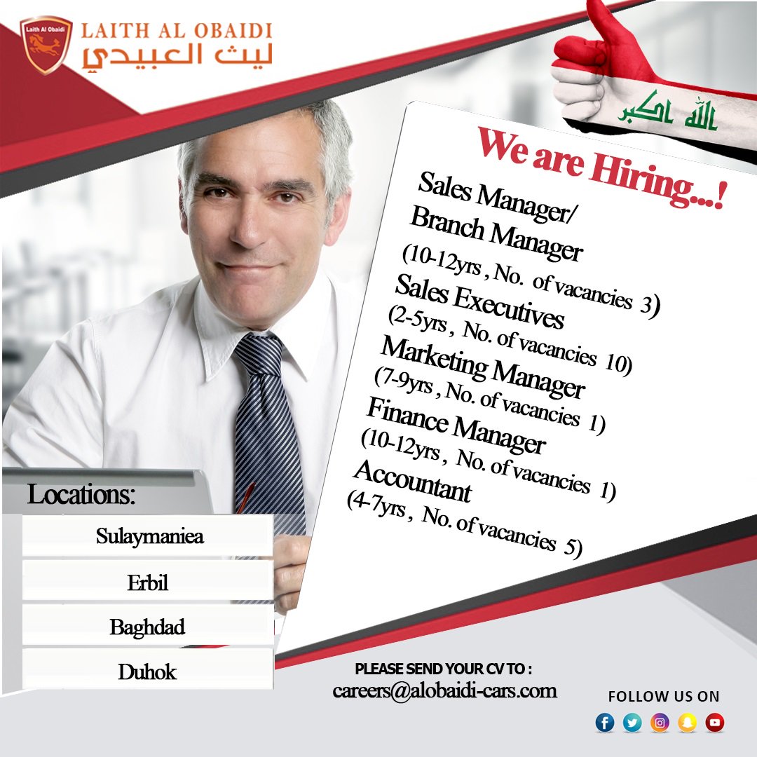 AlObaidi_Cars's tweet photo. As part of our continuous business expansion program, we are seeking candidates for the below mentioned positions for our newly acquired dealership in Iraq. 
Locations in Iraq: Duhok, Erbil, Sulaymaniyah and Baghdad
Send your cv to careers@alobaidi-cars.com
#cars #iraq #careers https://t.co/9jX5dAS8Us