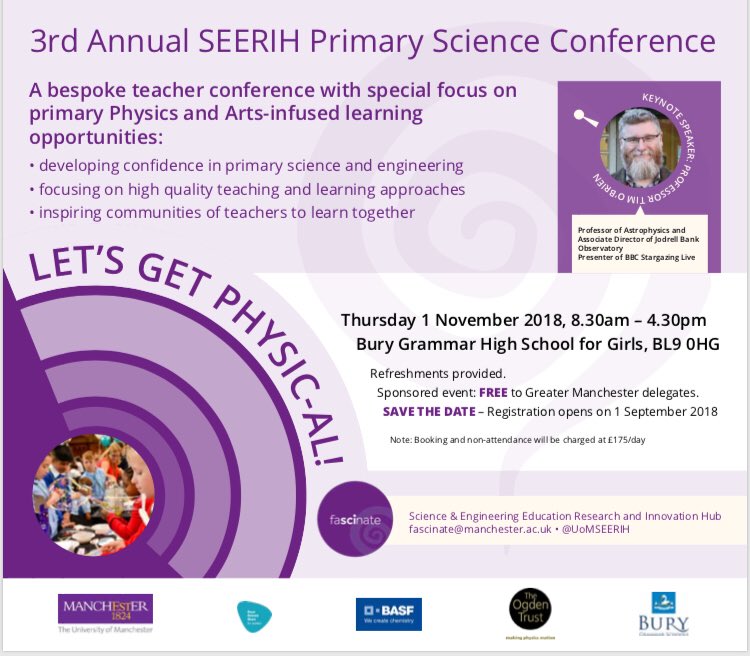 UoMSEERIH's tweet photo. Are you interested to attend our 3rd Annual Primary Science Conference? Sponsored by @ogdentrust @BASF_UK @UoMSciEng  @BuryGrammarSch @derbyhighbury #GreatSciShare Save the date 1st Nov ‘18 https://t.co/Nr0iaSrNmY