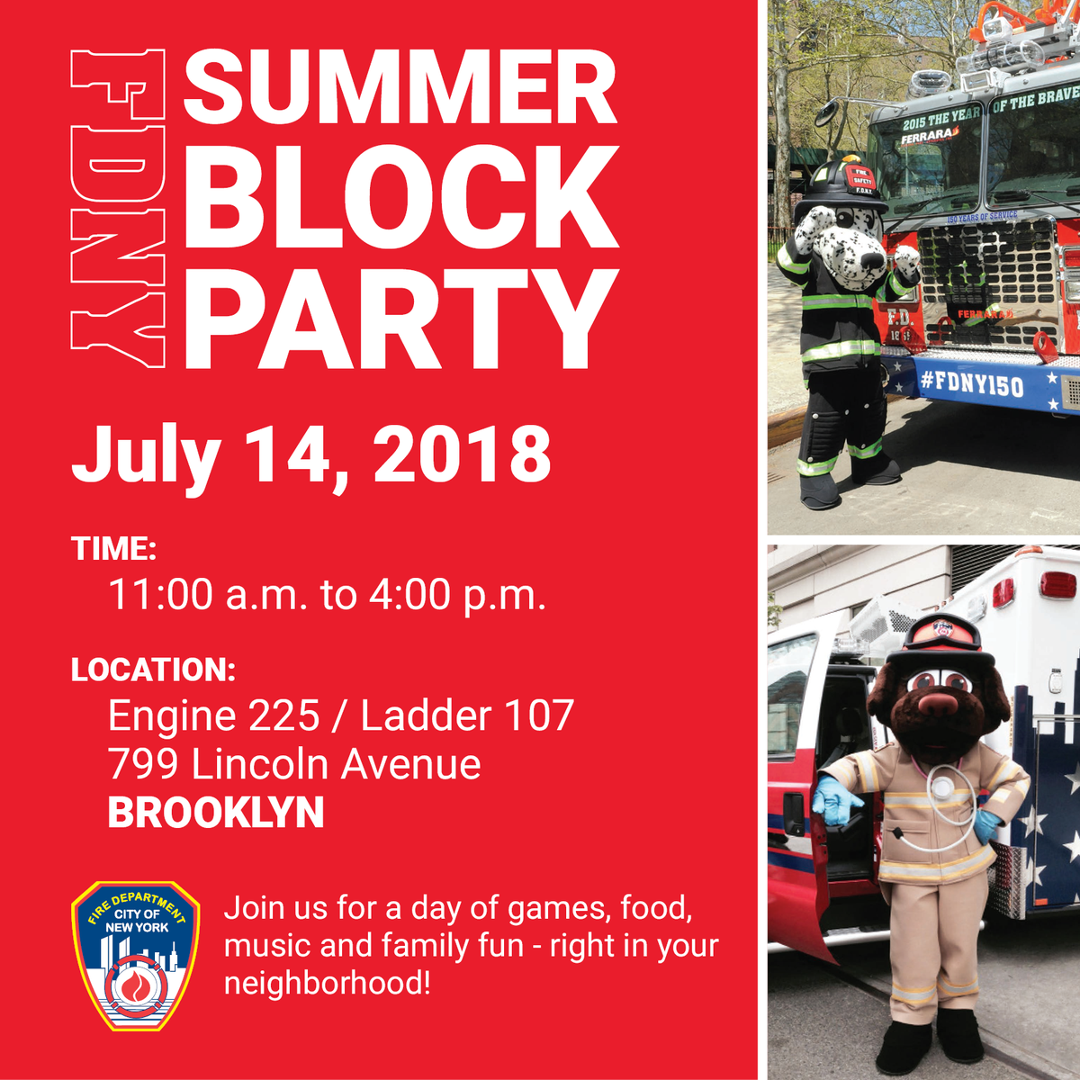nycgov's tweet photo. TODAY! Join us at the first @FDNY Block Party of the summer! Come by #Engine225 and #Ladder107 at 799 Lincoln Ave from 11am-4pm. See a full list of Summer Block Party dates and locations at: https://t.co/yhRtMPo83l https://t.co/MtC80xxuci