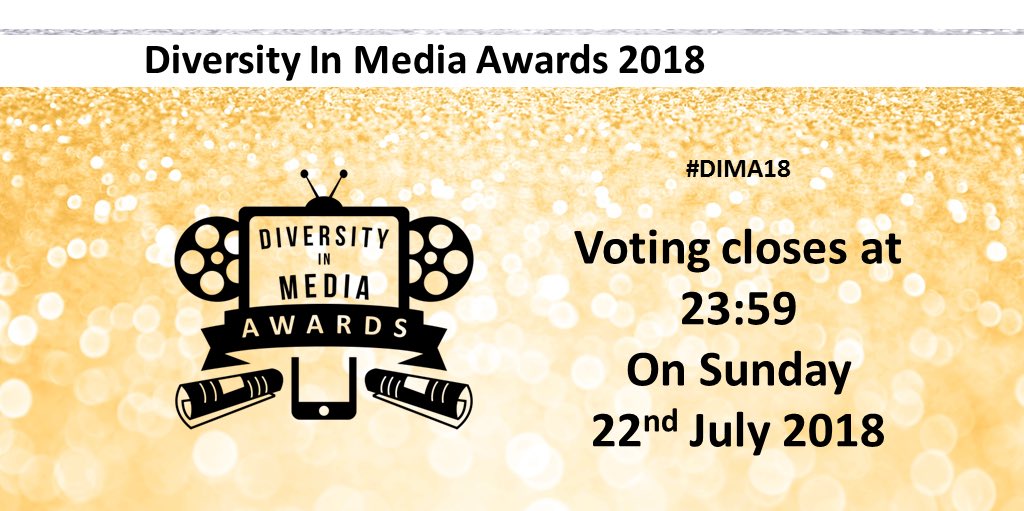 DiMAwards's tweet image. Due to high demand to continue voting, we have extended the closing dates. Voting closes at 23:59 on 22nd July 2018 #DIMA18 diversityinmediaawards.com