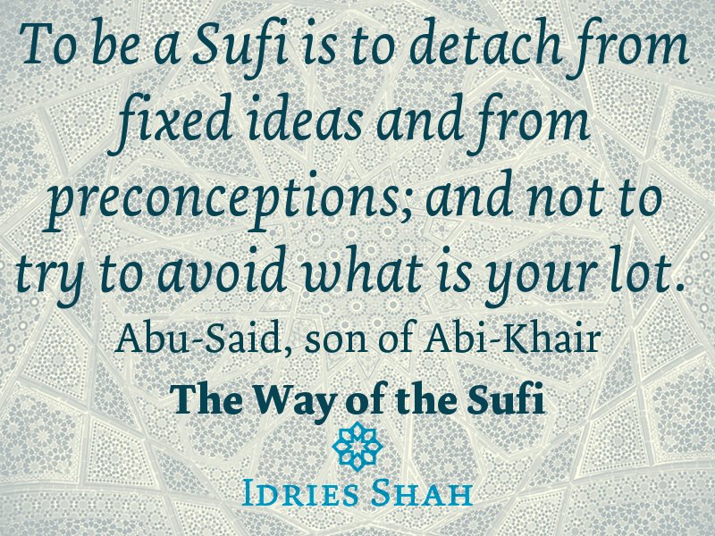 IdriesShah's tweet photo. #AbuSaid #sufis #sufism #Wisdom #detachment https://t.co/IMJWYwfIyz