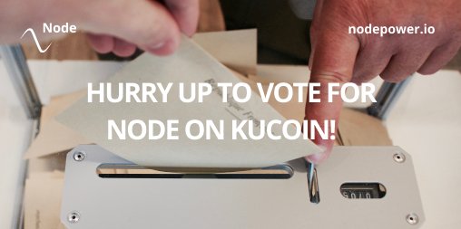 nodepower_com's tweet photo. ✅HURRУ UP to vote for Node on KuCoin! 

➡️We wanted to remind you that Node is participating in the official Telegram campaign from KuCoin!

👇Find all the rules for participation in our previous post! 
👉Vote through @Voting_KuCoin_Bot https://t.co/urSm4uhagp