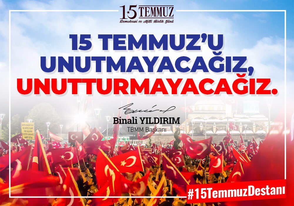 15 Temmuz gecesi vatan uğruna bir an bile düşünmeden şehadete yürüyen kahramanlarımızı, meydanlarda milli iradeye sahip çıkan aziz milletimizi, Başkomutanımız @RT_Erdogan ve dik duran hükümetimizi unutmadık, #Unutmayacağız.
