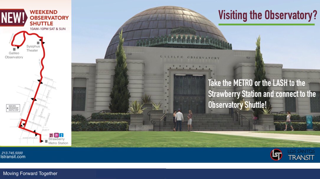 Need to connect to <a href="/Gal_Observatory/">Galileo Observatory</a> today? Catch the Los Santos Transit #LASH Observatory Shuttle at Strawberry Station! Operates on Saturday and Sunday, 10am-10pm.