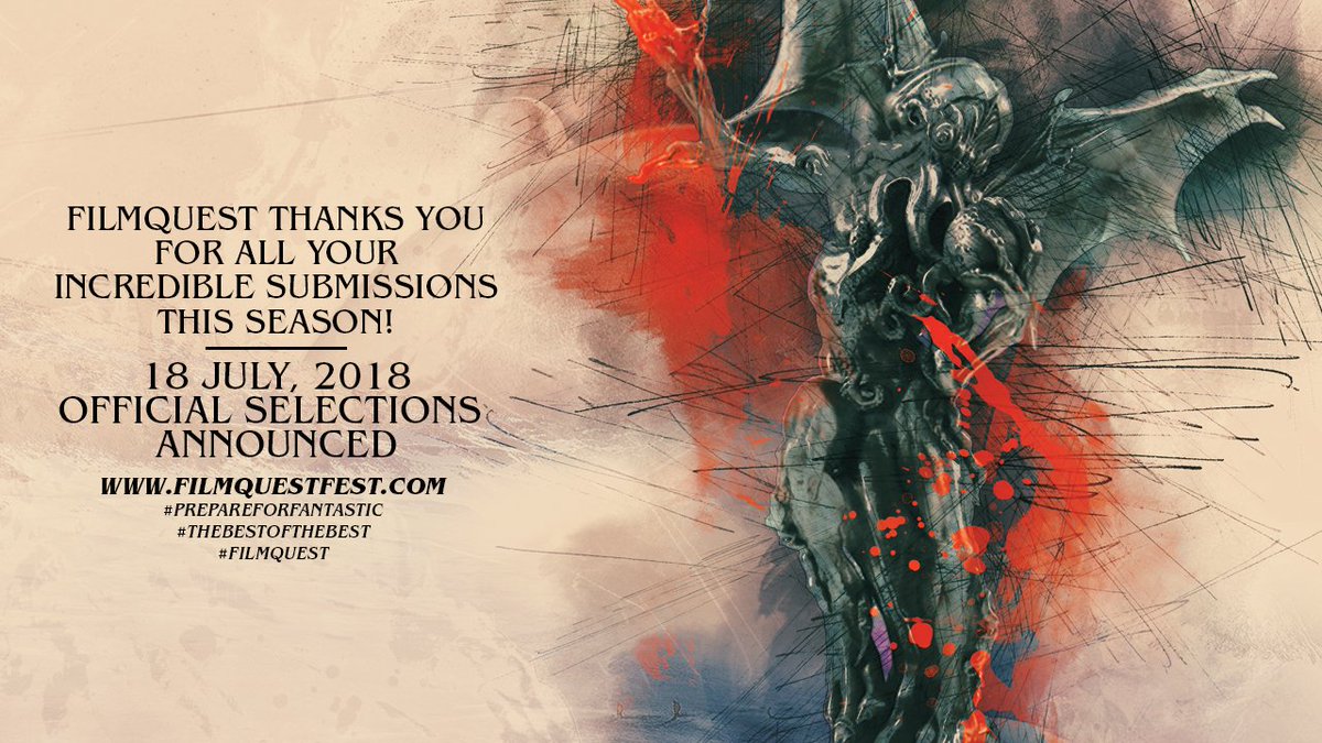 Thank you to all the incredible filmmakers and screenwriters who submitted to FilmQuest this year! Official Selection announcements are coming July 18, 2018.#filmquest #filmfestival #genrefest #thebestofthebest #prepareforfantastic #officialselections #horror #scifi #fantasy