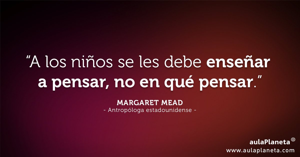 Aulaplaneta's tweet photo. Fomenta el pensamiento crítico #Educación #Quotes https://t.co/zvPnsPikoJ