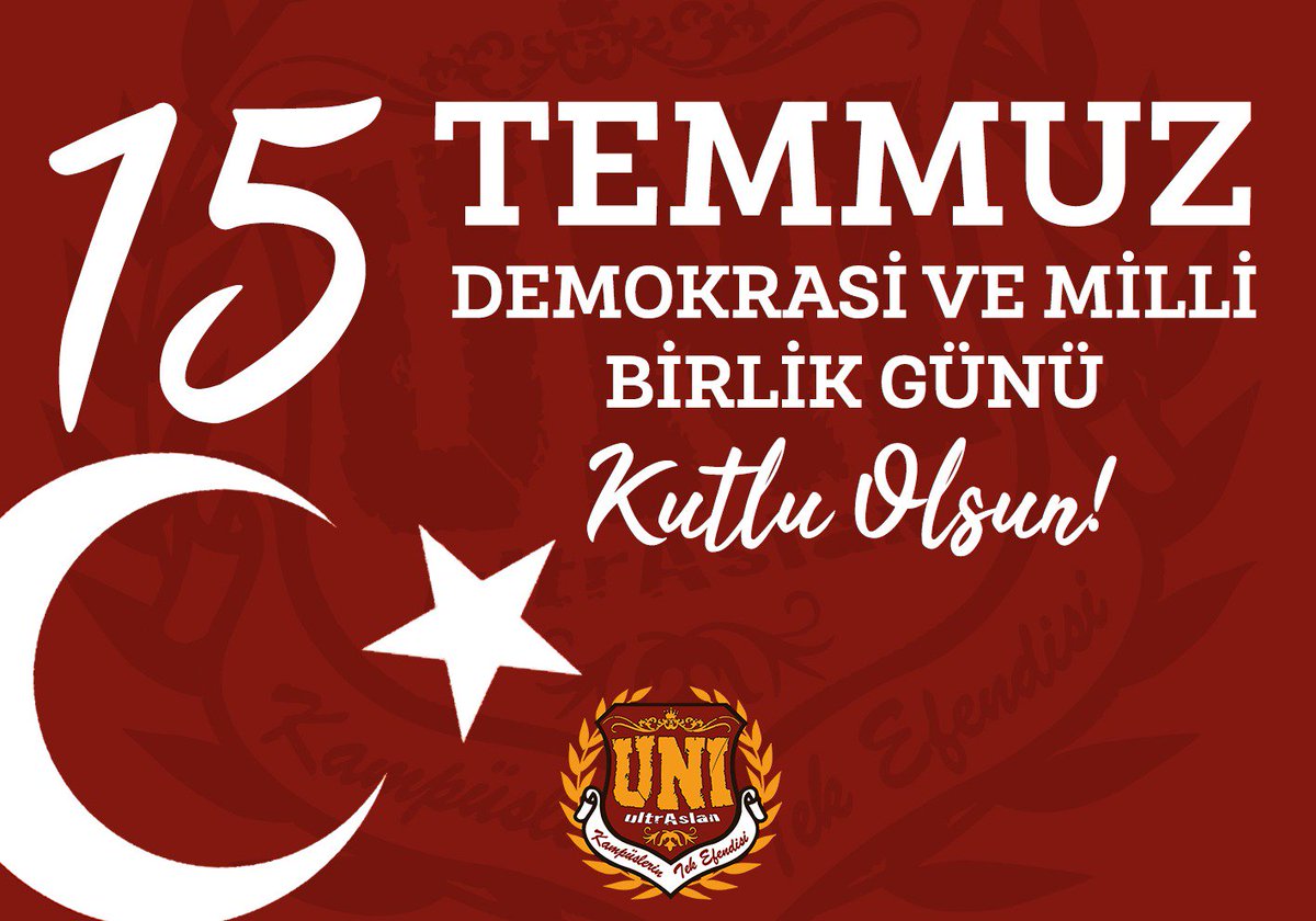 Milletimizin demokrasiye sahip çıktığı ve her birlikte "VATAN" dediği;

15 TEMMUZ DEMOKRASİ VE MİLLİ BİRLİK GÜNÜ KUTLU OLSUN! #Unutmayacağız #ultrAslanUNI