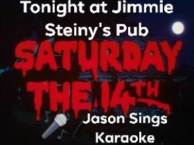 #karaoke #jimmiesteinyspub #StatenIsland #tonight #beer #makekaraokegreatagain #SaturdayThe14th #morebeer