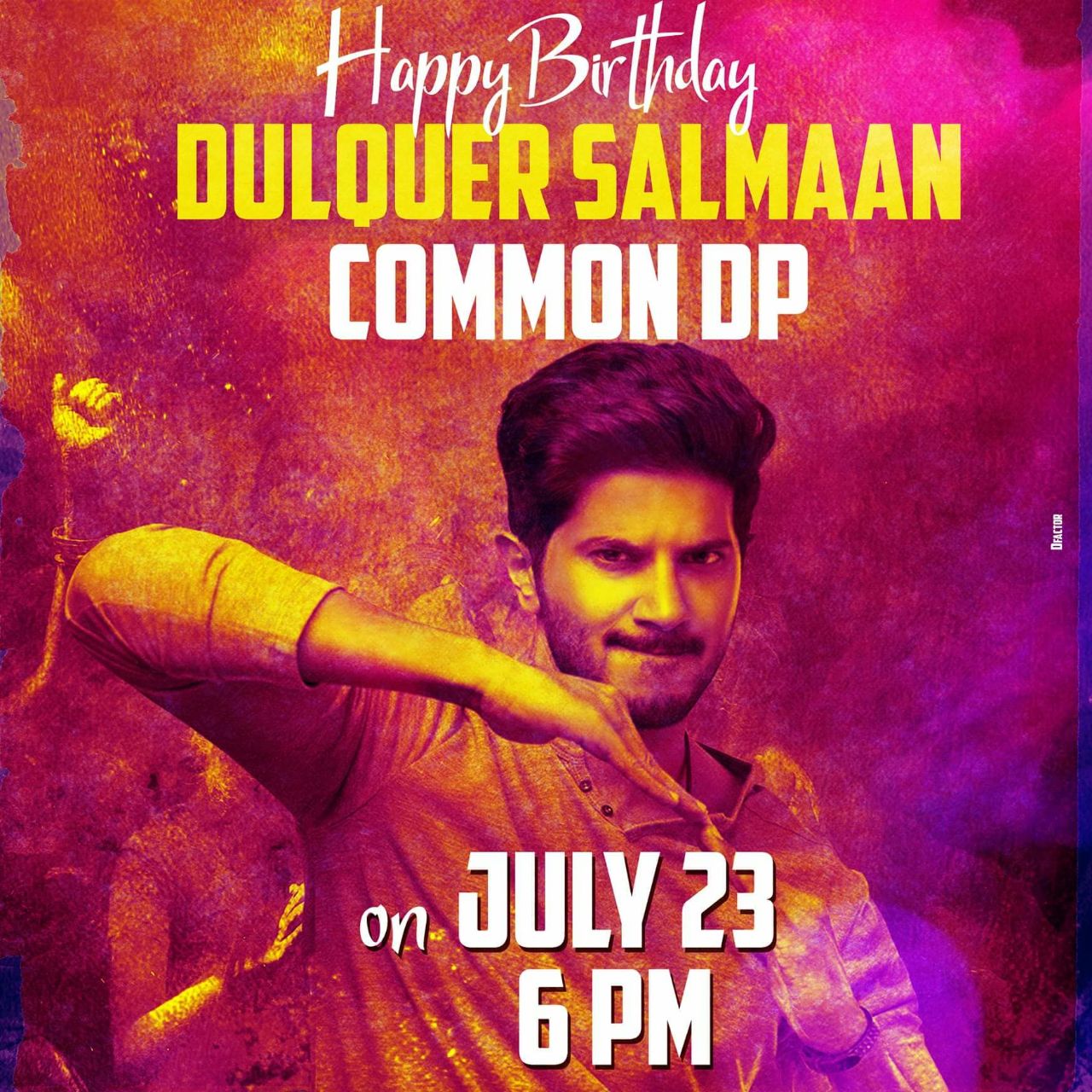 Get Ready DQ Fans !!
Happy Birthday DulQuer Salmaan Common Dp On July23 . 