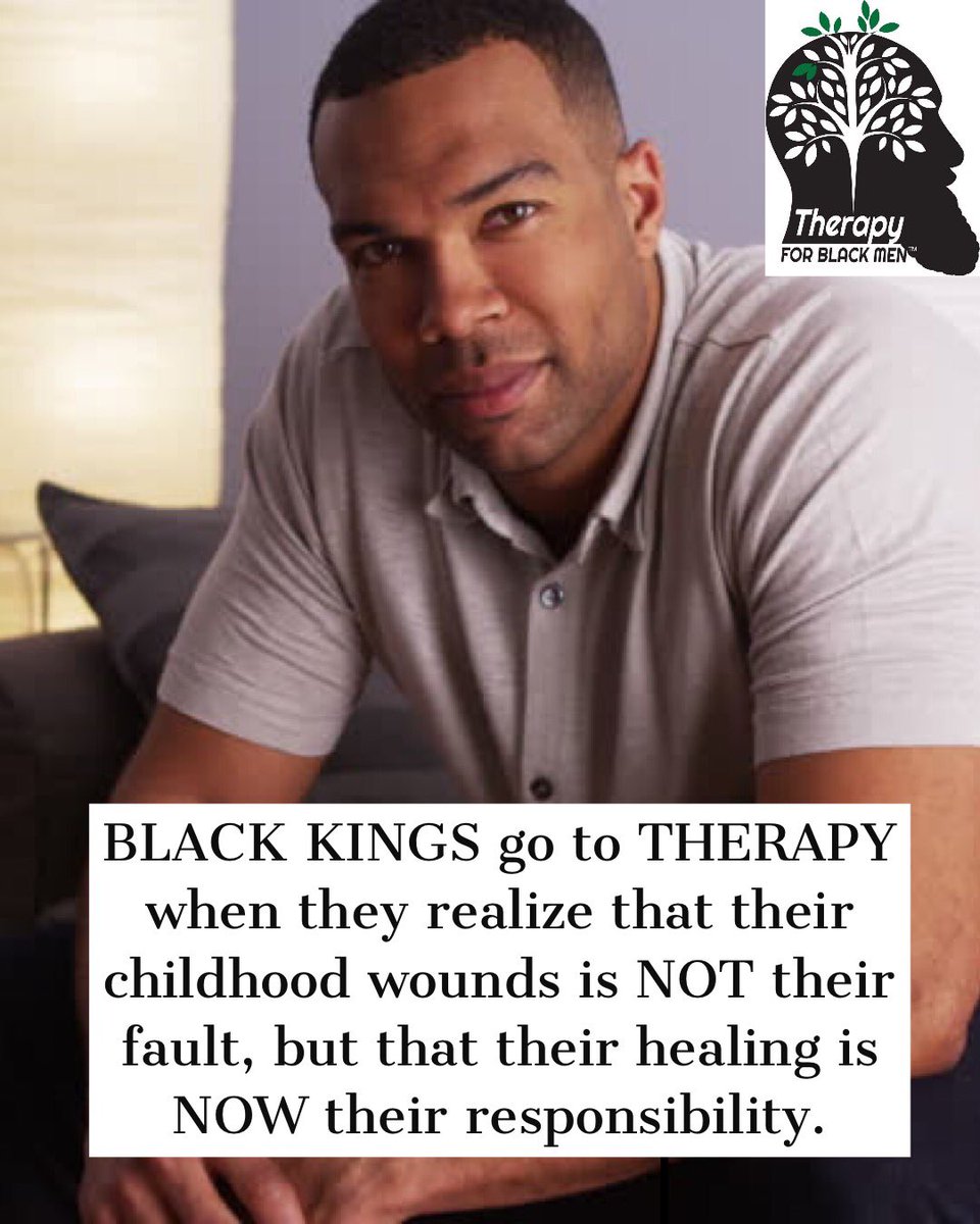 therapy4blkmen's tweet photo. BLACK KINGS go to THERAPY when they realize that their childhood wounds is NOT their fault, but that their healing is NOW their responsibility.

Have you shared https://t.co/TcYROTNiPY with a Black man in your life? ⚕️👨🏿
_________
#blackmentalhealth https://t.co/FlGmlBtiOC
