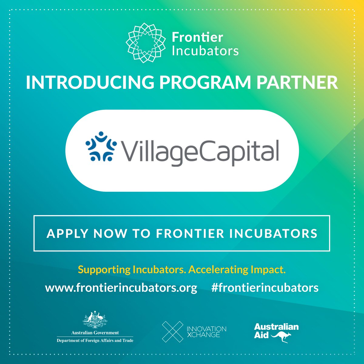 We are thrilled to announce the first five program partners for @dfat_iXc 's #frontierincubators. Welcome to these global leaders in #incubation and #acceleration: @akinafoundation @Invest2Innovate @MillerSocent @ThisIsUncharted @villagecapital