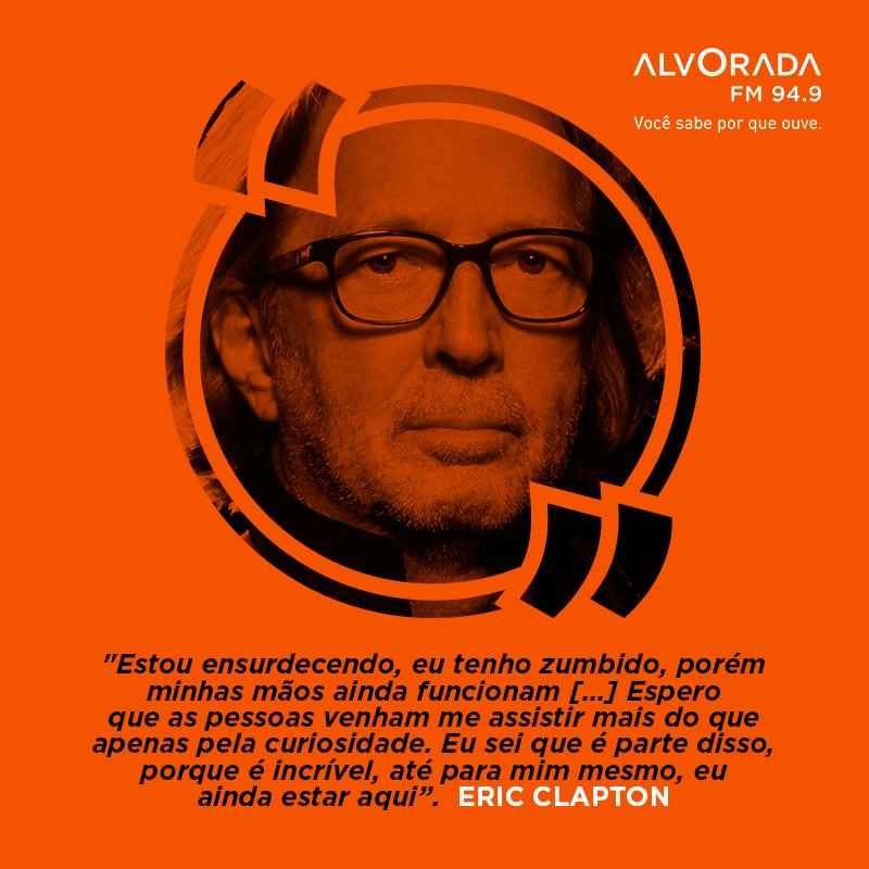 RadioAlvorada's tweet photo. No último dia final de semana, Clapton realizou um show em festival de Londres o que pode ser um dos seus últimos shows. Continue ouvindo os grandes da música na Alvorada FM. https://t.co/nSbQQZNxTE 
#VocêSabePorqueOuve https://t.co/gNFnF2bVyG
