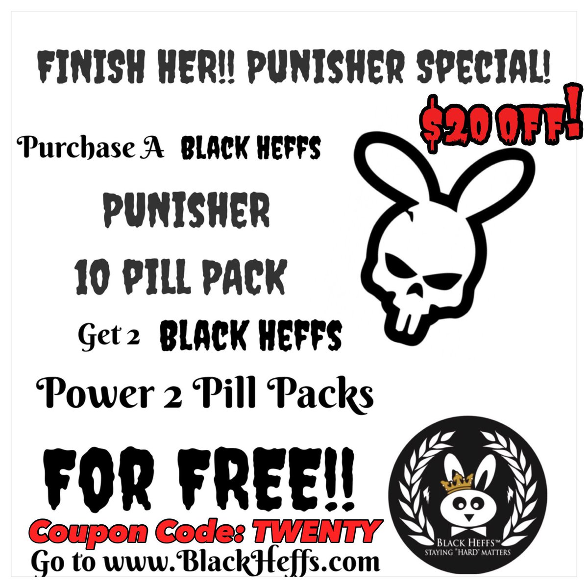 BlackHeffs's tweet photo. NEW SALE ALERT!
$20 off off the Punisher 10 Pill Pack for the next 72 Hours! As a bonus you get 2 Black Heffs 2 Pill Packs FREE with every order (14 Black Heffs Pills)
https://t.co/St0p2IZlfy
Coupon Code: TWENTY
Online Orders Only!
#blackheffs #heffslifestyle #stayinghardmatters https://t.co/reoObdbny4