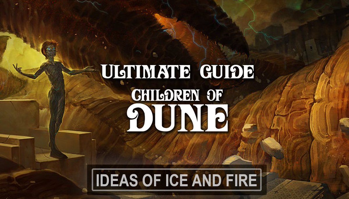 IDEASOFICE_FIRE's tweet image. Ultimate Guide to Children of Dune is coming out tomorrow! I'm so excited to show you guys this one! The Climactic close to the first half of the Dune series. #GoldenPath #Dune #UltimateGuide