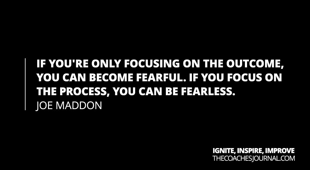 Joe Maddon on process: