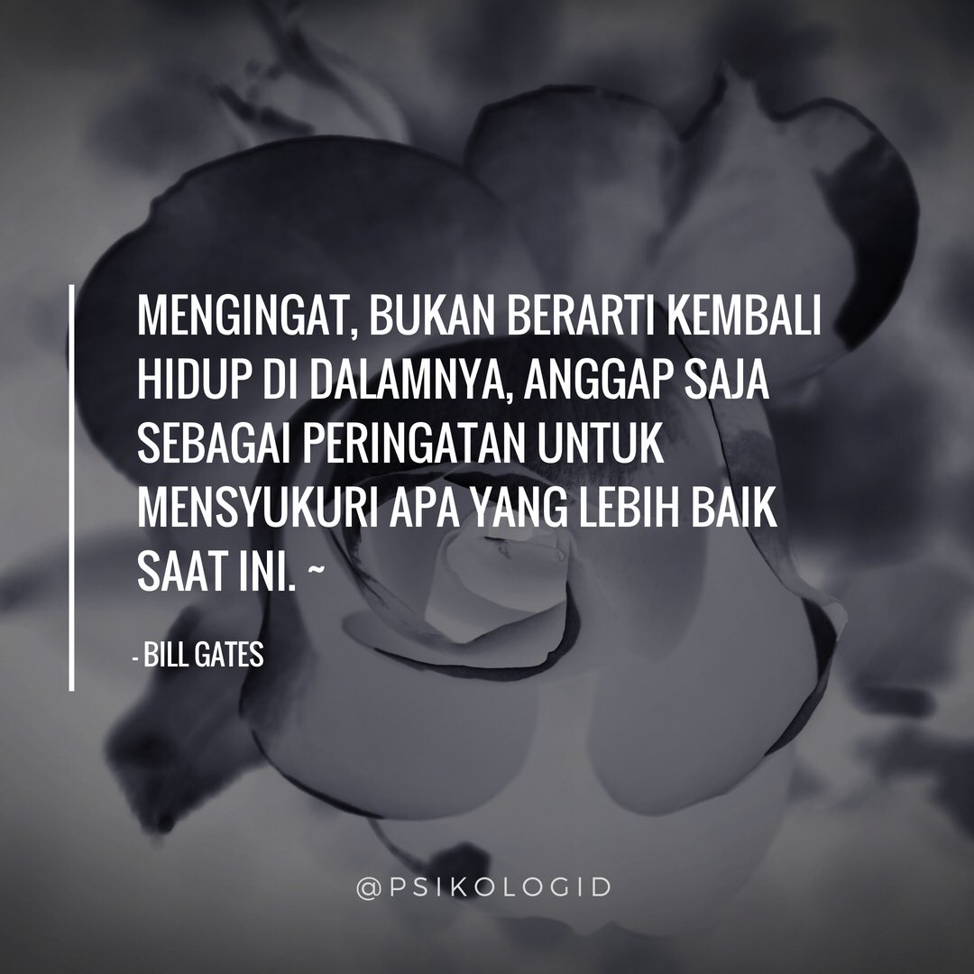 IG PsikologID On Twitter Mengingat Masa Lalu Bukan Berarti