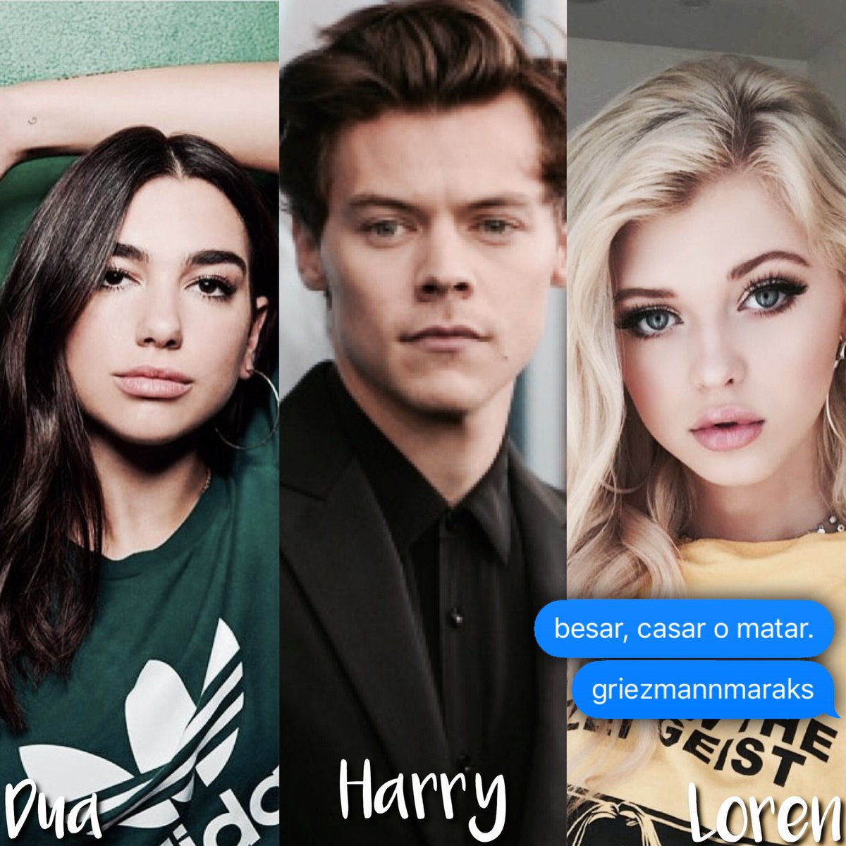 griezmannmaraks's tweet photo. besar, casar o matar.
• dua, harry, loren. https://t.co/dmnlnZAOEc