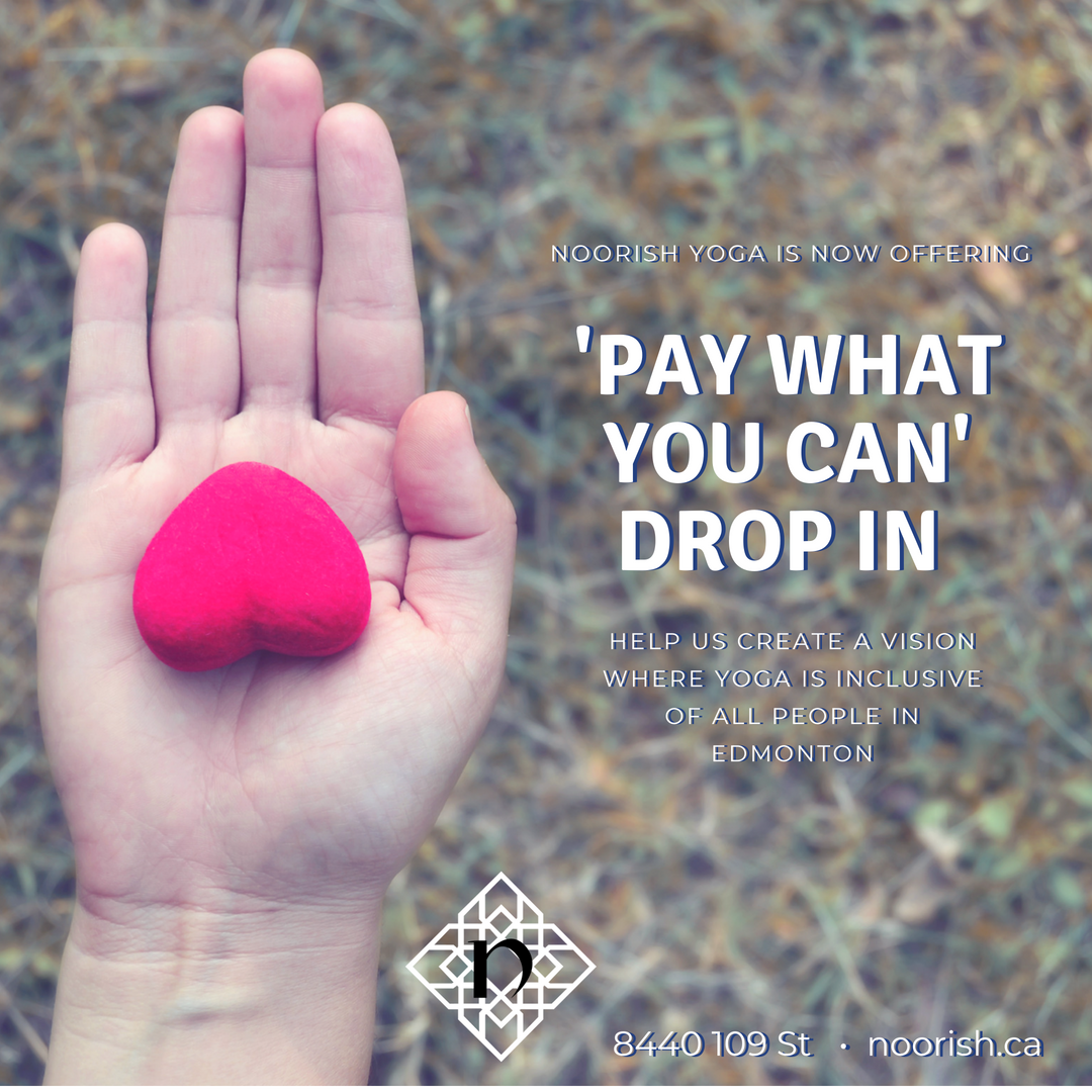 NoorishYoga's tweet photo. Money shouldn't be a barrier to your yoga practice. Drop in for a class today and pay what you can afford. You are always welcome here. #yogaisforeveryone #paywhatyoucan #yegyog #yoga #yeg #communityminded https://t.co/pbmaO68zXA