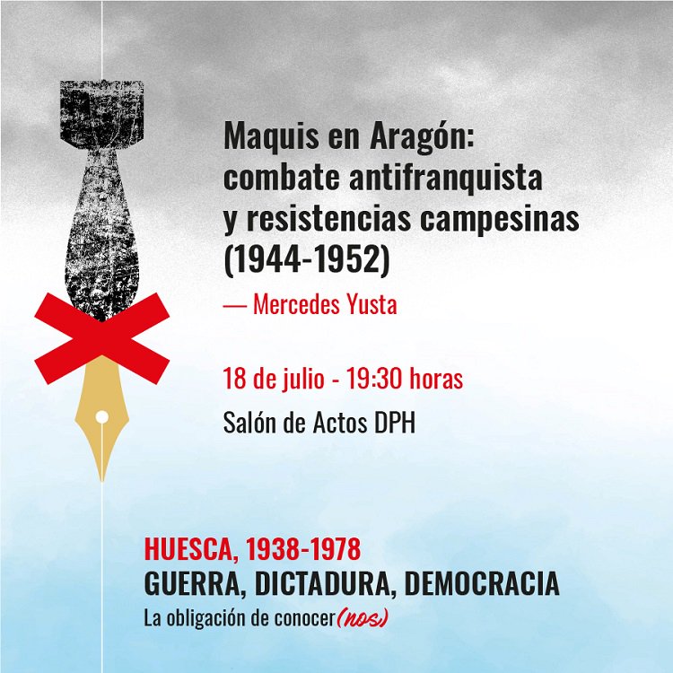 aytohuesca's tweet photo. Continúa este miércoles el ciclo de #memoriademocrática con la conferencia "Maquis en Aragón: combate antifranquista y resistencias campesinas (1944-1952)", que impartirá Mercedes Yusta. A las 19.30 horas en el salón de actos de la @DPHuesca https://t.co/kKZtdnt9qm https://t.co/DzrEb3e0w4