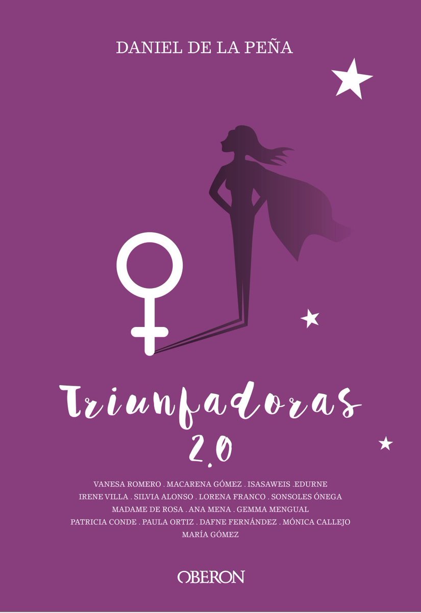 Unademagiaporfa's tweet photo. LIBRO: Triunfadoras 2.0 : Daniel de la Peña
COMPRAR: https://t.co/jLNfrXHlO5
17 mayo 2018 @OberonLibros @Danieldlape #libros #mujeres https://t.co/CXlXewkDXT