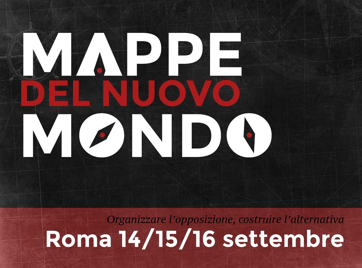 #SaveTheDate
MAPPE DEL NUOVO MONDO 

A Roma, 14/15/16 settembre il festival corsaro, tre giorni di laboratorio, confronto (e anche festa) per costruire l'opposizione e l'alternativa. 

#nuovomondo 

facebook.com/ilcorsaro.altr…