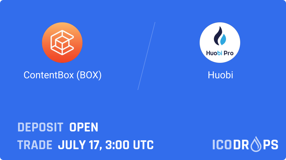 ICODrops's tweet photo. ContentBox (@Contentbox_one) will be listed on Huobi. Deposits: open. Trading: July 17, 3:00 UTC. Users who complete certain tasks will get a chance to buy BOX at the presale price on the 1st trading day https://t.co/EG5Jw3Ddug https://t.co/1iNYNpT6fE