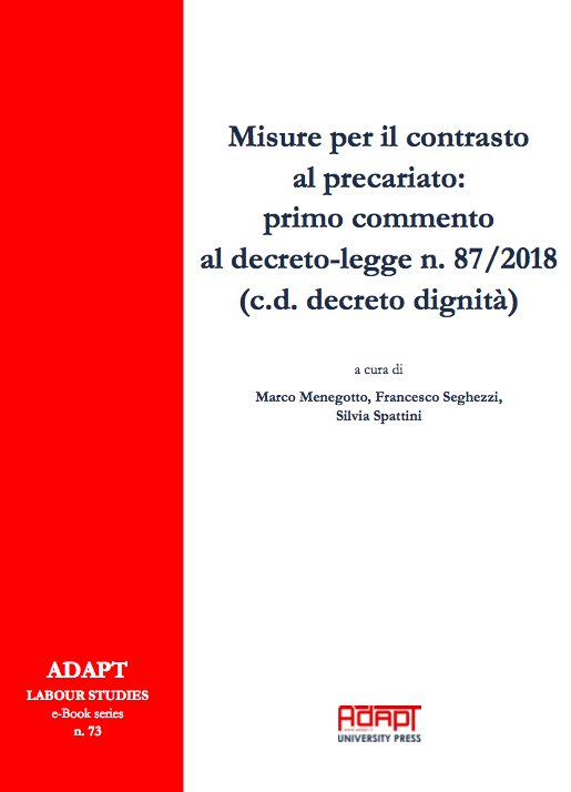 MicheTiraboschi's tweet photo. Un contributo #OpenAccess @ADAPTland per il dibattito parlamentare sulla conversione in legge del #DecretoDignità:
- commentario alle singole disposizioni
- valutazione di impatto
- quadro comparato
- comunicazione
- allegati (reazione tecnica ...)
Link: https://t.co/Guku7yjBRm https://t.co/O28ylUCC6F