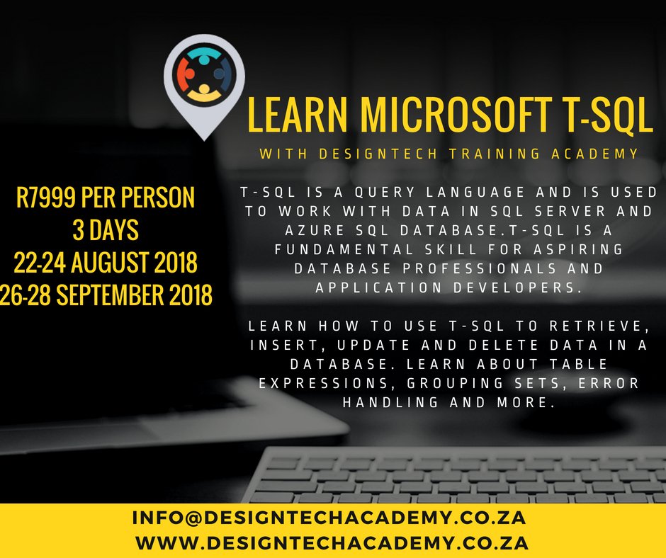 DesignTech_SA's tweet image. Learn #MicrosoftTSQL at @DesignTech_SA 
#TSQL #TransactSQL