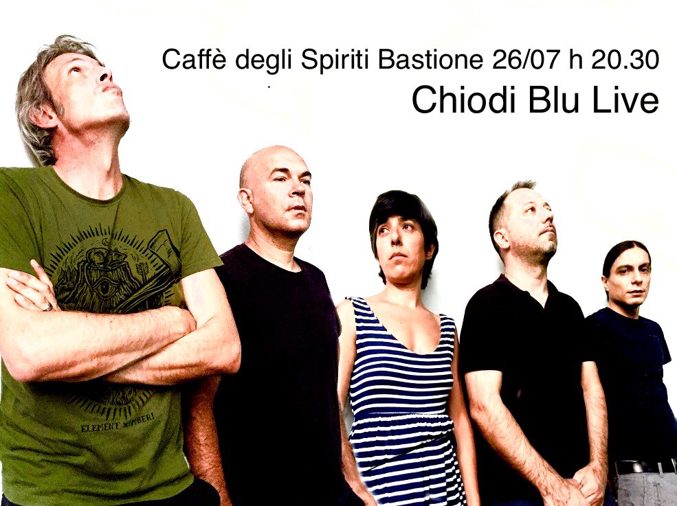 #ChiodiBlu + #Texile live - Caffè Spiriti Bastione #Cagliari giovedì 26 luglio h 20.30 ow.ly/jiCD30kYlFk