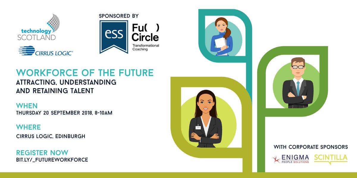 Tech_Scot's tweet image. New Event! Workforce of the Future: Attracting, Understanding &amp;amp; Retaining Talent - How can employers embrace the future of work? What needs to be done to prepare for the future? How can companies attract, understand &amp;amp; retain people they need? Sign up now! eventbrite.co.uk/e/workforce-of…