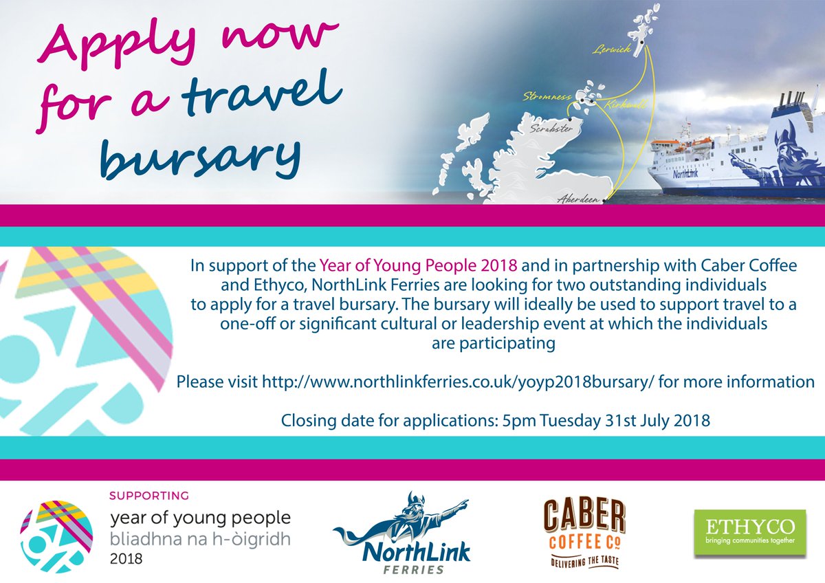 Aged 24 years &amp; under?

In support of the Year of Young People 2018 in partnership with <a href="/Cabercoffee/">Caber Coffee Ltd</a> &amp; Ethyco Fairtrade Coffee, we are looking for two outstanding individuals to apply for a travel bursary

northlinkferries.co.uk/events/yoyp201…

#YOYP2018 #Orkney #Shetland #Aberdeen #Caithness