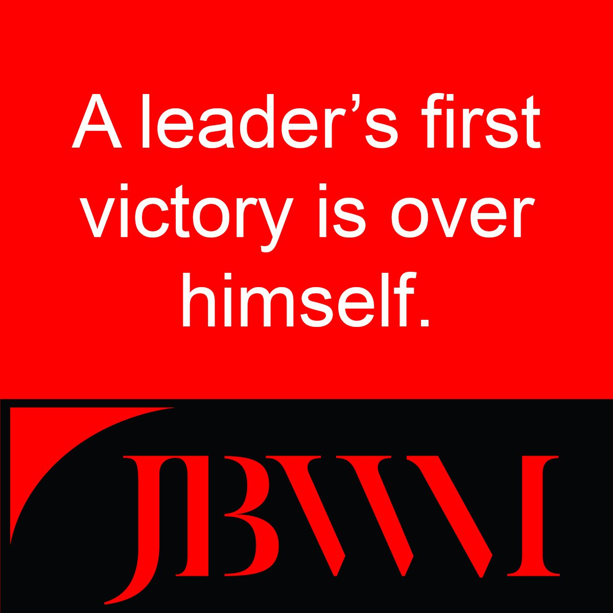 PstrJBWhitfield's tweet photo. “A leader’s first victory is over himself.” #leadership #leadership101 #JBWM https://t.co/iBE8u64pTr https://t.co/sbq320IIZZ