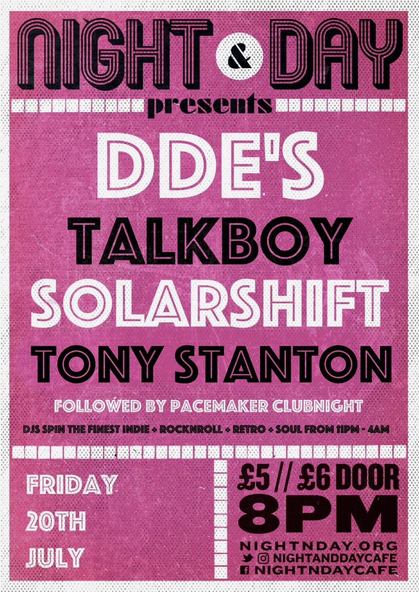nightanddaycafe's tweet photo. FRIDAY > @wearetheddes + @Talkboyyy + #SolarShift + #TonyStanton // Doors 8pm + 1st set 8:15pm // followed by PACEMAKER clubnight // DJs spin the finest #INDIE #ROCKNROLL #RETRO #SOUL from 11pm - 4am // Limited free tickets via @ticketwebuk https://t.co/B8lgMH0AgE