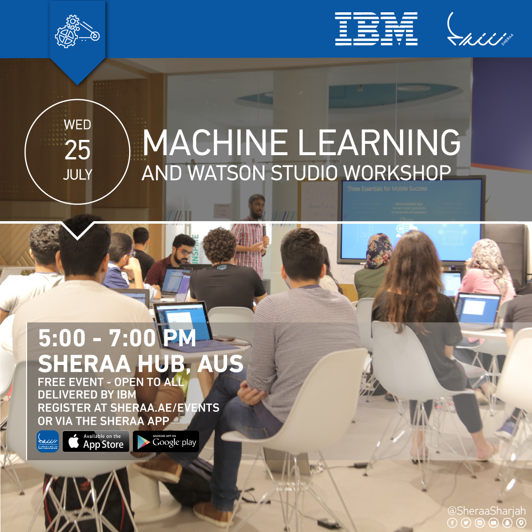 sheraasharjah's tweet photo. Jump into the world of #MachineLearning with us on July 25th, from 5pm to 7pm at the Sheraa Hub!
In this free #workshop, the #IBM experts will dive into the applications of Machine Learning. Limited spots are available, so register asap on https://t.co/HPrjZvusZy!
@IBMMEA https://t.co/IeL1nadlJt