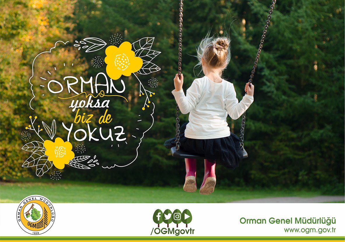 #OrmanYoksaBizdeYokuz Orman Hayatın Kaynağıdır