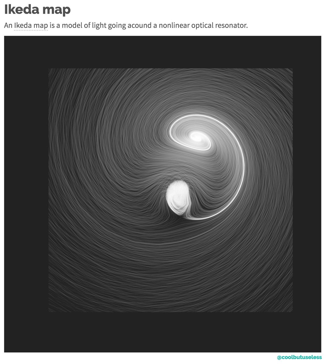 Ikeda map: An Ikeda map is a model of light going acound a nonlinear optical resonator.