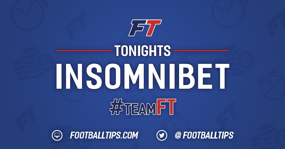 footballtips's tweet photo. 💥 LATE NIGHT TIPS 💥 

9/5 bet for tonight ▶️https://t.co/UeECDooAiQ                              

#TipsFT 💷⚽ 📺🏆 #Insomnibet https://t.co/Wv0LeUCmhR